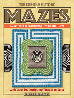 cover image of The Curious History of Mazes
